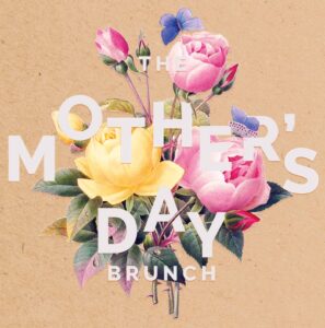 Mother's Day Brunch text with flowers promo